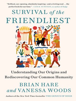 cover image of Survival of the Friendliest